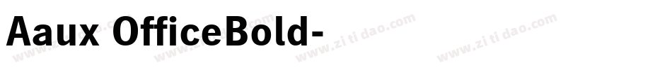 Aaux OfficeBold字体转换